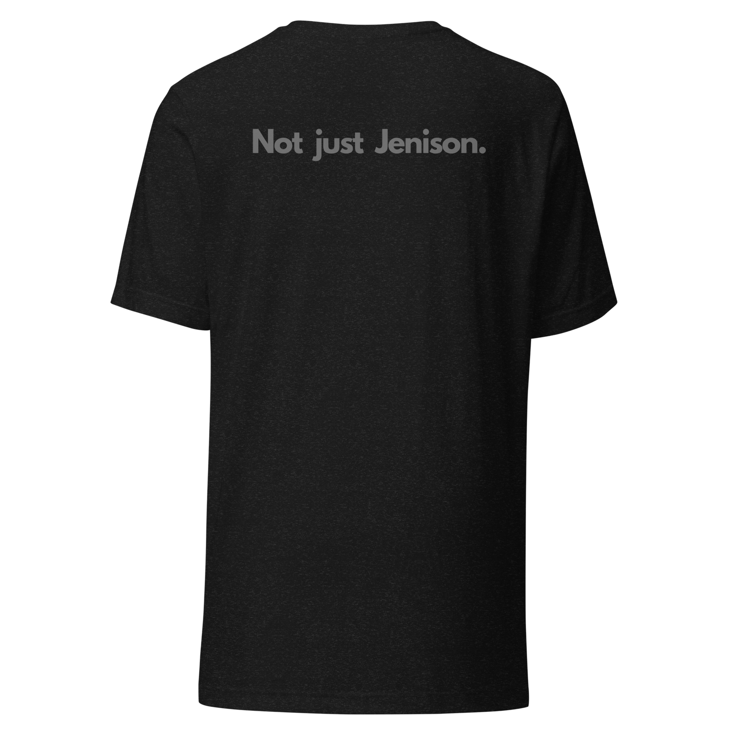 Not Just Jenison Unisex t-shirt