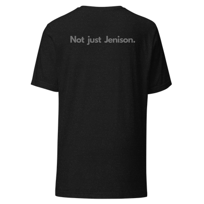 Not Just Jenison Unisex t-shirt